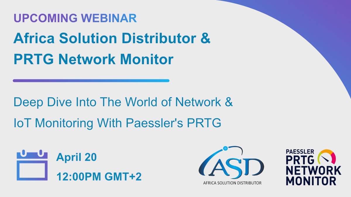 ASD & PRTG Network Monitor Webinar 
